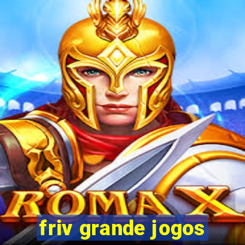 friv grande jogos